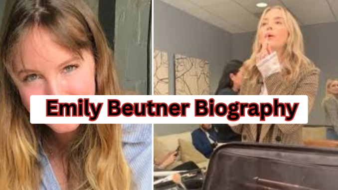 Emily Beutner Biography