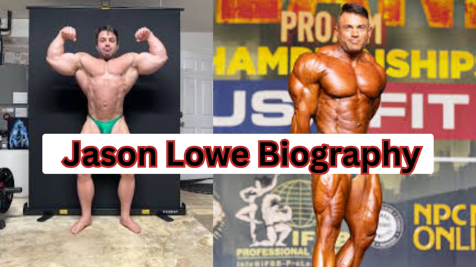 Jason Lowe Biography