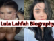 Lula Lahfah Biography