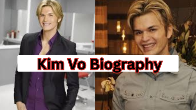 Kim Vo Biography