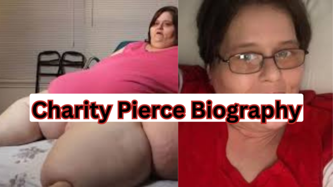 Charity Pierce Biography