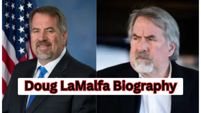 Doug LaMalfa Biography