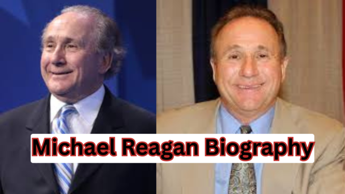 Michael Reagan Biography