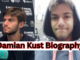 Damian Kust Biography