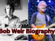Bob Weir Biography