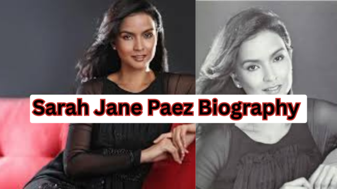 Sarah Jane Paez biography
