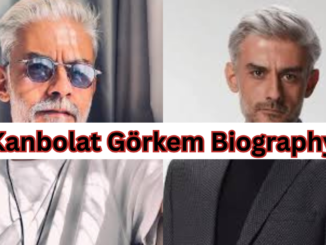 Kanbolat Görkem Biography