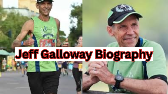 Jeff Galloway Biography