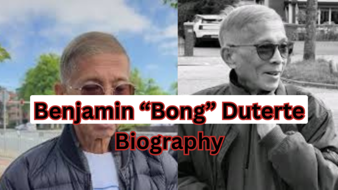 Benjamin “Bong” Duterte Biography