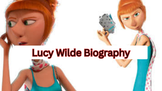 Lucy Wilde Biography