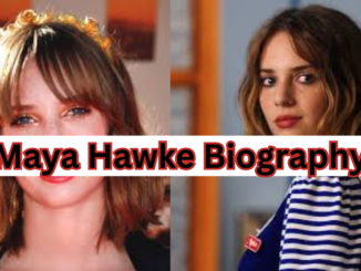 Maya Hawke Biography