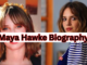 Maya Hawke Biography
