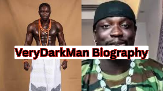 VeryDarkMan Biography