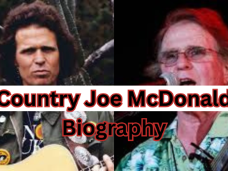 Country Joe McDonald Biography