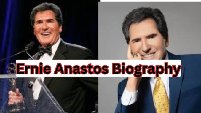 Ernie Anastos Biography