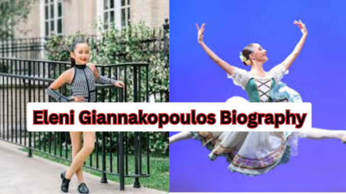 Eleni Giannakopoulos Biography