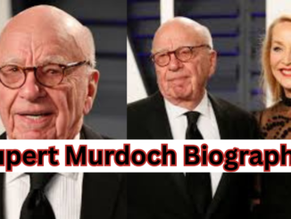 Rupert Murdoch Biography
