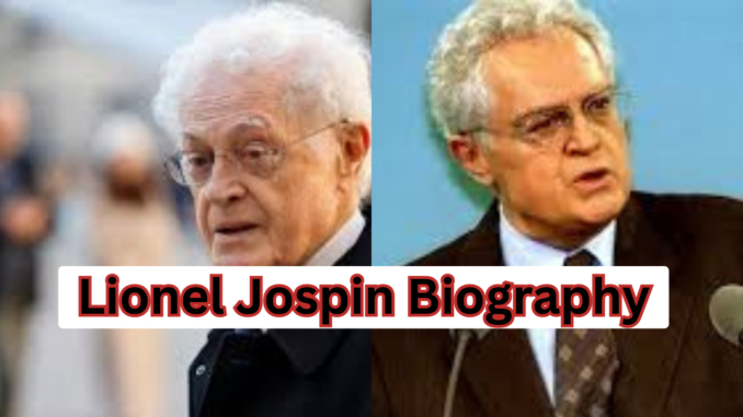 Lionel Jospin Biography