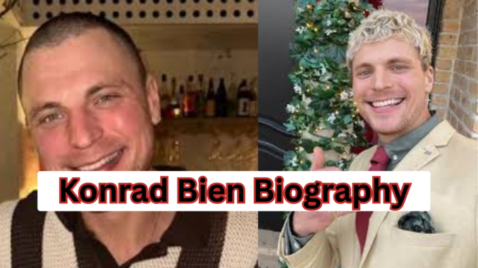 Konrad Bien Biography