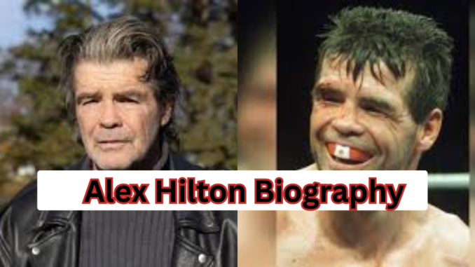 Alex Hilton Biography