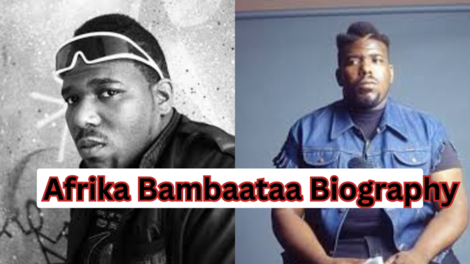 Afrika Bambaataa Biography