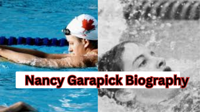 Nancy Garapick Biography