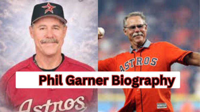 Phil Garner Biography