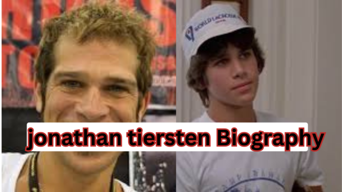 jonathan tiersten Biography