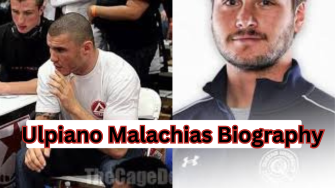 Ulpiano Malachias Biography