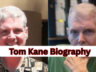 Tom Kane Biography