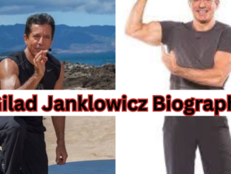 Gilad Janklowicz Biography